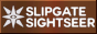 Slipgate Sightseer